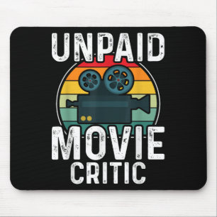 Retro Vintage Unpaid Movie Critic Film Cinema Moti Mouse Pad