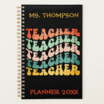 Retro Vintage Wave Typography Teacher Name Custom  Planner<br><div class="desc">Personalised gift for a teacher with retro wave multi-coloured repeating word "teacher",  customise with teacher's name and year.</div>