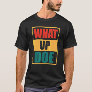 Retro Vintage What Up Doe Detroit Meme T-Shirt