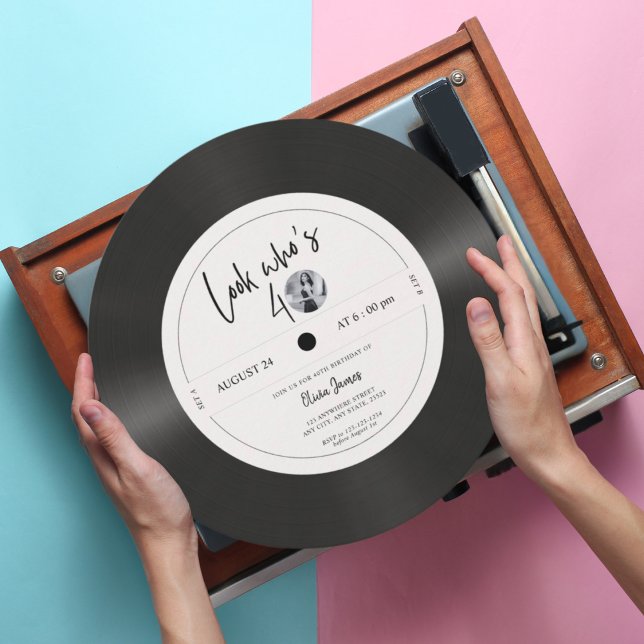 Retro vinyl record look who’s 40, 40th birthday invitation (Creator Uploaded)