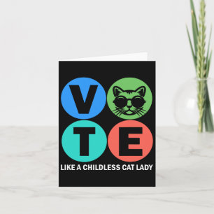 Retro Vote Like A Childless Cat Lady Is Voting Kam Card