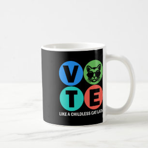 Retro Vote Like A Childless Cat Lady Is Voting Kam Coffee Mug