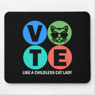 Retro Vote Like A Childless Cat Lady Is Voting Kam Mouse Pad