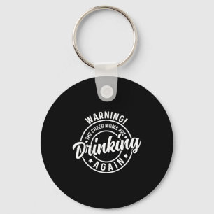 Retro warning the cheer moms are drinking mothers key ring