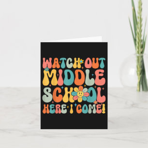 Retro Watch Out Middle School Here I Come Back To Card