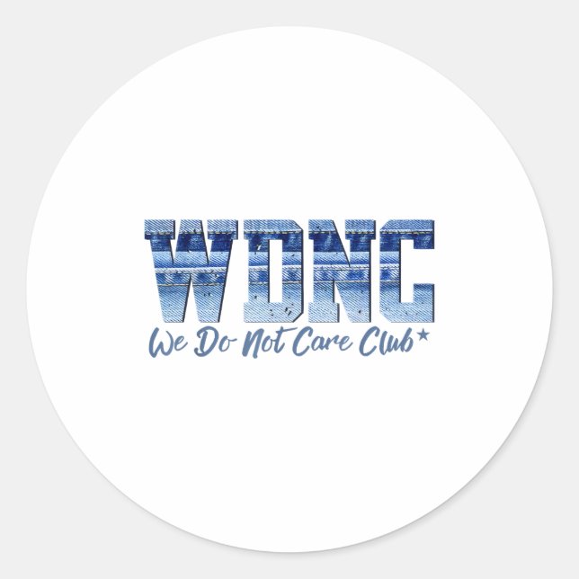 Retro Wdnc Club We Do Not Care Denim Graphic Style Classic Round Sticker (Front)