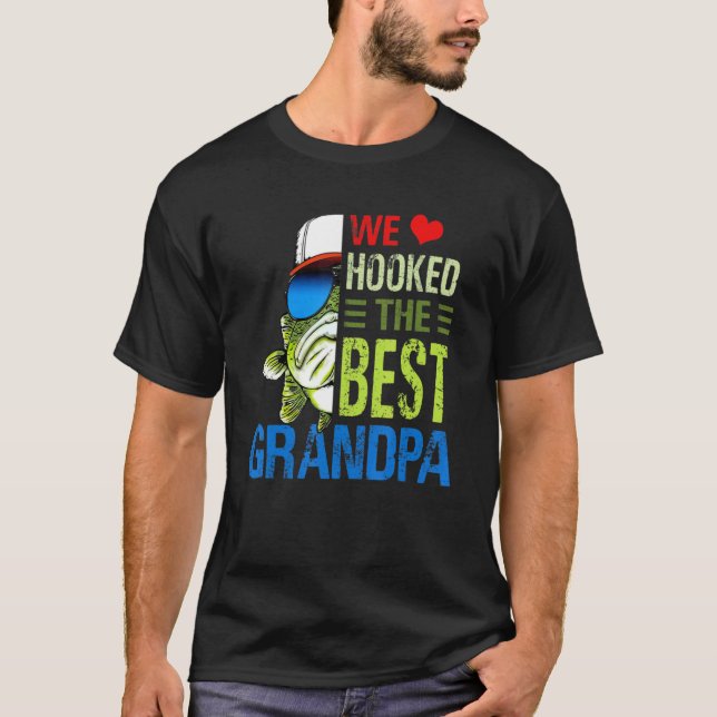 Retro We Love Hooked The Best Grandpa Fisherman Fa T-Shirt (Front)