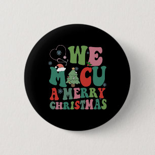Retro We Micu A Merry Christmas Medical Icu Rn Aid 6 Cm Round Badge