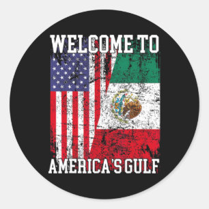 Retro Welcome To America's Gulf Funny Trump Mexico Classic Round Sticker
