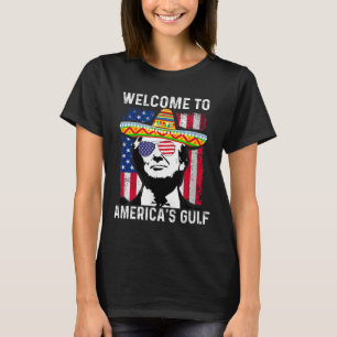 Retro Welcome To America's Gulf Funny Trump Mexico T-Shirt