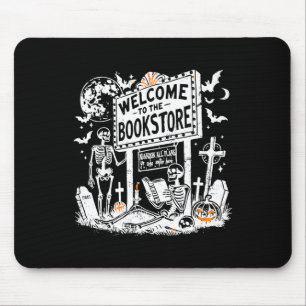 Retro Welcome To The Bookstore Skeleton Teacher Ha Mouse Pad