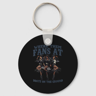 Retro Where Them Fans At Boots On The Ground Black Key Ring