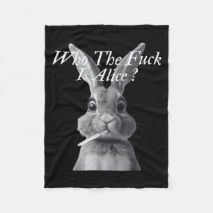 Retro Who The F_ck is Alice Funny Rabbit Fleece Blanket