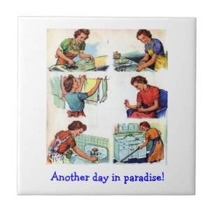 Retro Wife - Another Day in Paradise, Ceramic Tile