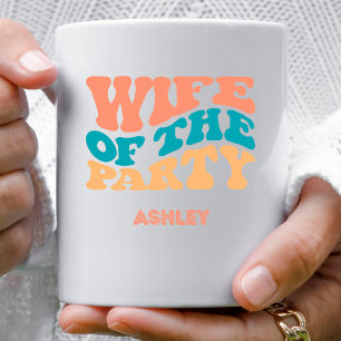 Retro Wife of the Party Bachelorette Coffee Mug