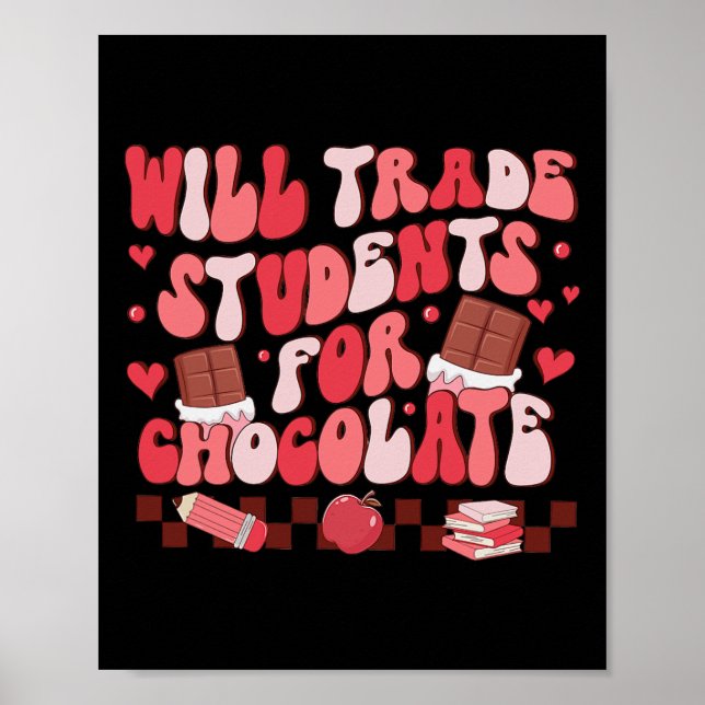 Retro Will Trade Students For Chocolate Teacher Va Poster (Front)
