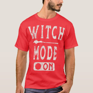 Retro Witch Mode On Funny Halloween Novelty Art 6 T-Shirt