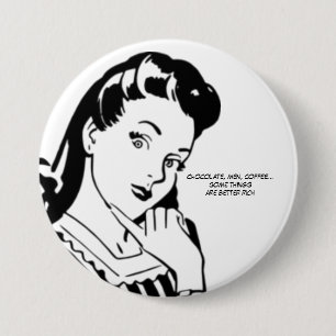 Retro Woman Rich Chocolate Men and Coffee 7.5 Cm Round Badge