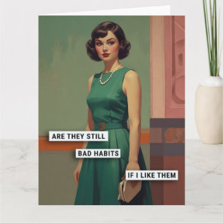 Retro Woman with Bad Habits Card