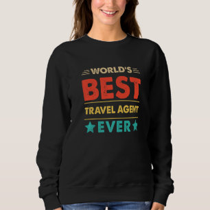 Retro World's Best Travel Agent Ever Sweatshirt