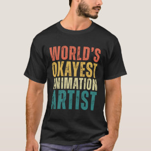 Retro World'S Okayest Animation Artist Funny Job T-Shirt
