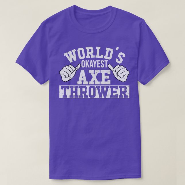 Retro Worlds Okayest Ax Thrower Hatchet Ax Throw T-Shirt (Design Front)
