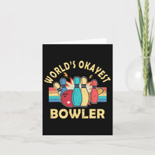 Retro World's Okayest Bowler Men Women Bowling Lov Card