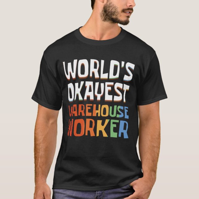 Retro World's Okayest Warehouse Worker T-Shirt (Front)