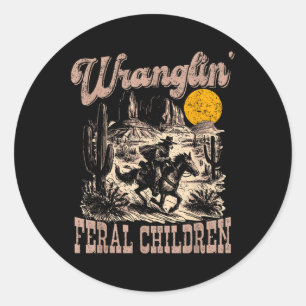 Retro Wranglin Feral Children Racoon 90s Western Classic Round Sticker