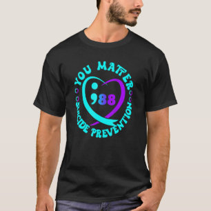 Retro You Matter 988 Suicide Prevention Awareneess T-Shirt