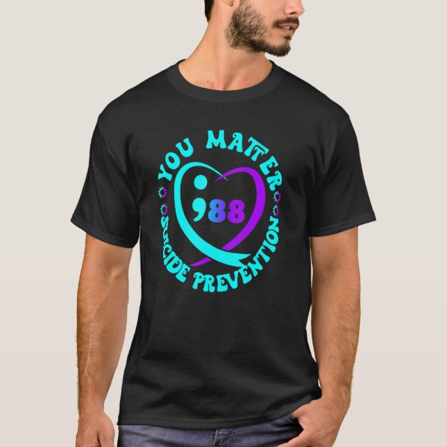 Retro You Matter 988 Suicide Prevention Awareneess T-Shirt (Front)