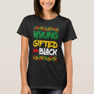 Retro Young Gifted And Black History Month African T-Shirt