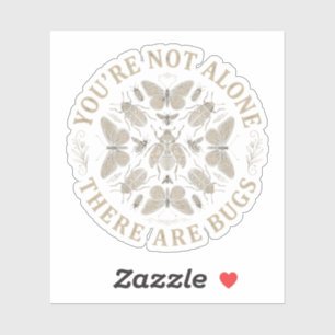 Retro You're Not Alone There Are Bugs Insects Humo