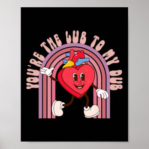 Retro You're The Lub To My Dub Cute Nurse Valentin Poster