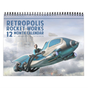 Retropolis Rocket Works Calendar