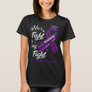 Rett Syndrome Her Fight is my Fight T-Shirt