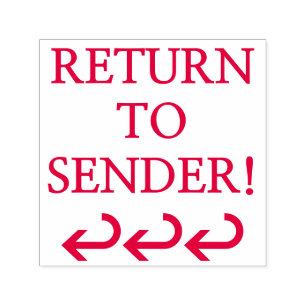 "RETURN TO SENDER!" + Curled Arrow Rubber Stamp