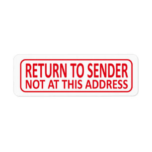 Return To Sender ''Not At This Address'' Address Label