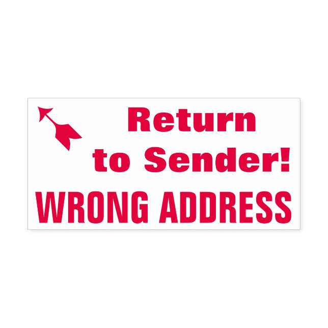 "Return to Sender!" "WRONG ADDRESS" Rubber Stamp (Design)