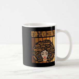 Return-to-work Coordinator Black History Month Pri Coffee Mug