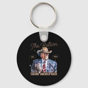 Return Western Cowboy Trump 2024 Taking America Ba Key Ring