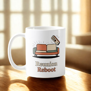 Reunion Reboot Holiday Chaos Humor Coffee Mug