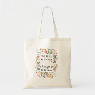 Reusable tote bag with funny saying