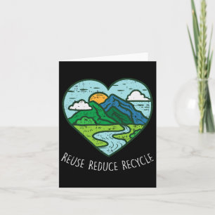 Reuse Reduce Recycle Earth Day Environmentalist Gi Card