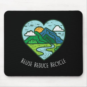 Reuse Reduce Recycle Earth Day Environmentalist Gi Mouse Pad
