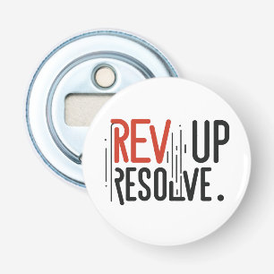 Rev Up Resolve Bottle Opener