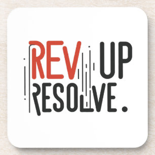 Rev Up Resolve  Coaster