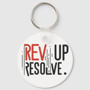 Rev Up Resolve Key Ring