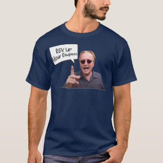 Rev Up your engines HD Scotty Kilmer  T-Shirt