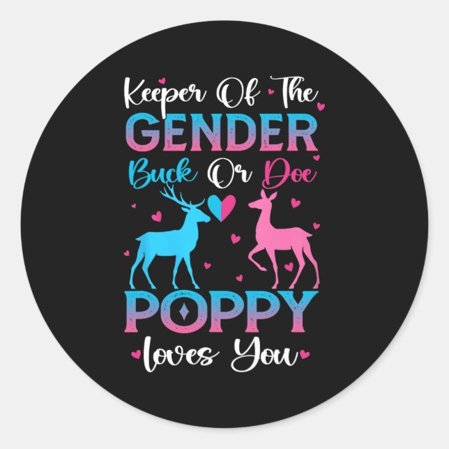 Reveal Buck Or Doe Poppy Loves You  Classic Round Sticker (Front)